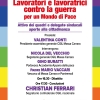 (20240311) Lavoratori e lavoratrici contro la guerra per un mondo di pace. Attivo dei quadri CGIL e delegati/e sindacali aperto alla cittadinanza